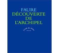 Découverte de l'archipel