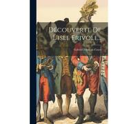 Découverte De L'isle Frivole...