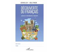 Découverte du français: Leçons de FLE pour migrants et débutants