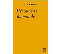 Découverte du monde Charles-Ferdinand Ramuz (Auteur)