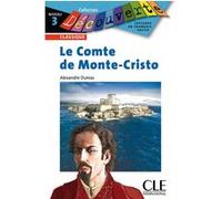 Découverte Le Comte de Monte-Cristo Niveau 3 Alexandre Dumas Père (Auteur), Brigitte Faucard-Martinez (Auteur)
