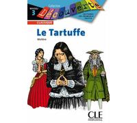 Découverte Le Tartuffe Niveau 3 Classique - Catherine Barnoud - Cle International - broché - Méthode de langue