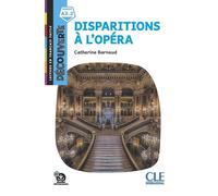 Découverte niv.3 Disparition à l'opéra - Catherine Barnoud - Cle International - broché - Méthode de langue