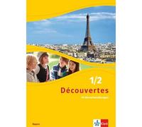 Découvertes 1/2. Ausgabe Bayern: 99 Wortschatzübungen für Klasse 6 und 7 (Relié)