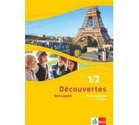 Découvertes 1/2. Série Jaune. 99 Grammatische Übungen Für Klassen 6 Und 7 1./2. Lernjahr