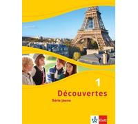 Découvertes 1. Série jaune: Schulbuch fester Einband 1. Lernjahr: Série (Relié)