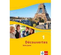 Découvertes 1. Série jaune: Schulbuch flexibler Einband 1. Lernjahr: Sér (Poche)