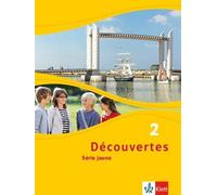 Découvertes 2. Série jaune: Schulbuch (fester Einband) 2. Lernjahr (Déco (Relié)