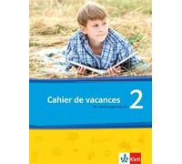 Découvertes 2. Série jaune und Série bleue: Cahier de vacances. Das Heft (Relié)
