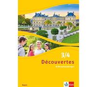 Découvertes 3/4. 99 Wortschatzübungen Für Klasse 8 Und 9 3. Und 4. Lernjahr. Ausgabe Bayern
