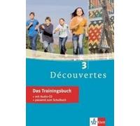 Découvertes 3. Das Trainingsbuch