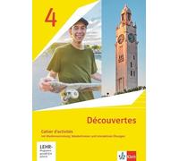 Découvertes 4. Cahier d'activités mit Mediensammlung 4. Lernjahr. Ausgabe 1. oder 2. Fremdsprache: Cahier d'activités mit Mediensammlung, Vokabeltrainer und Übungssoftware 4. Lernjahr