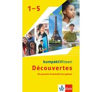 Découvertes (ab 2020) kompaktWissen 1.-5. Lernjahr: Die gesamte Grammati (Poche)