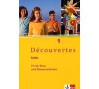 Découvertes Cadet 1. Fit Für Tests Und Klassenarbeiten. Arbeitsheft Mit Lösungen Und Audio-Cd