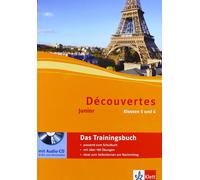 Découvertes. Junior für Klassen 5 und 6: Das Trainingsbuch mit Audio-CD (Poche)