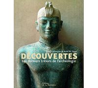 Découvertes: Les derniers trésors de l'archéologie