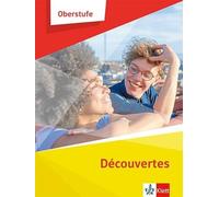 Découvertes Oberstufe. Schulbuch mit Medien Klasse 11/12 (G8), Klasse 12/13 (G9)