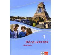 Découvertes Série bleue 1. Schülerbuch. ab Klasse 7