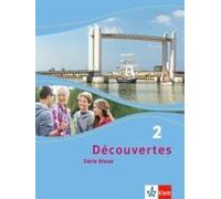 Découvertes Série Bleue 2. Schülerbuch. Ab Klasse 7 | Occasion
