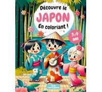 Découvre le Japon en Coloriant ! Livre de coloriage : Voyage ludique à travers les paysages et traditions Nippones. Un cadeau éducatif Idéal pour les enfants de 3 à 9 Ans