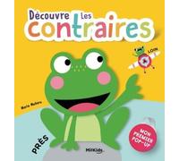 Découvre les contraires - Mon premier Pop-Up