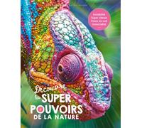 Découvre les super pouvoirs de la nature - Collectif - Belles Balades - cartonné - Document jeunesse