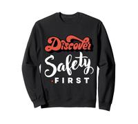 Découvrez la sécurité d'abord | Idées Cadeaux pour la Campagne de la journée de la sécurité Sweatshirt