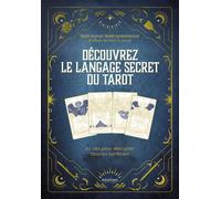 Découvrez le langage secret du tarot - 22 clés pour décrypter tous les symboles - Ruth Ann - Intuitives - broché - Guide