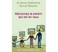 Découvrez le parent qui est en vous