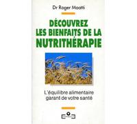 Découvrez les bienfaits de la nutrithérapie