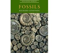 Découvrez les fossiles du Dorset by Edmonds, Richard ( Author ) ON Jun-01-1999, Paperback