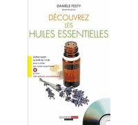 Découvrez Les Huiles Essentielles - 100 Réflexes Aromathérapie (1 Dvd)