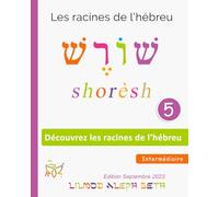 Découvrez les racines de l'hébreu: Apprenez la structure des mots hébreux facilement.