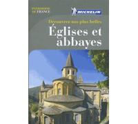Découvrez Nos Plus Belles - Eglises Et Abbayes
