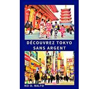 Découvrez Tokyo Sans Argent