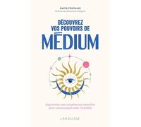 David Fontaine – Découvrez vos pouvoirs de médium – Essai – Broché