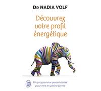 Découvrez Votre Profil Énergétique - Un Programme Personnalisé Pour Être En Pleine Forme | occasion