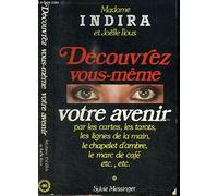Découvrez vous-même votre avenir
