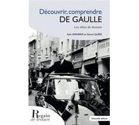 Découvrir Comprendre DE GAULLE Les idées de demain - Alain Kerhervé - Regain De Lecture - broché - Essai