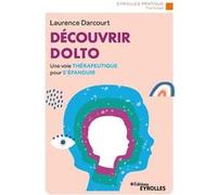 Découvrir Dolto Laurence Darcourt (Auteur)