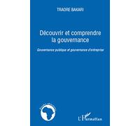 Découvrir et comprendre la gouvernance : Gouvernance publique et gouvernance d'entreprise