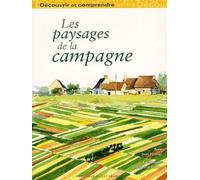 Découvrir et comprendre les paysages de la campagne