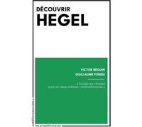 Découvrir Hegel Victor Béguin (Auteur), Guillaume Fondu (Auteur)