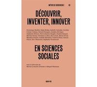 Découvrir, inventer, innover en sciences sociales