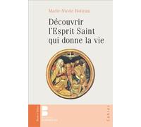 Decouvrir l' esprit saint qui donne la vie - - Boiteau - Parole Et Silence Eds - Livre