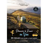 Découvrir la France en Van - Chloé Guilfoyle - Larousse - broché - Guide