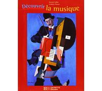 Découvrir la musique (1 livre + 1 CD audio)
