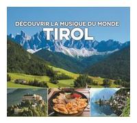 Découvrir la musique du monde Tyrol