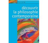 Découvrir la philosophie contemporaine