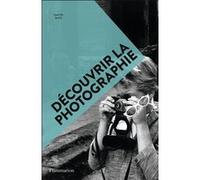 Découvrir la photographie David Bate (Auteur), Camille Fort (Traduction)